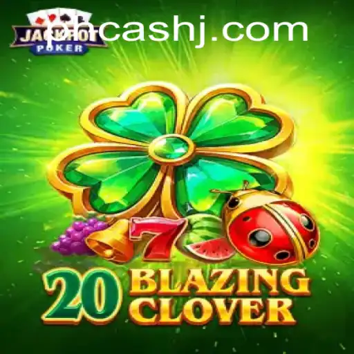Exploring 20BlazingClover: An Engaging Adventure with PH Cash Integration