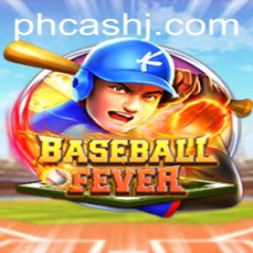 Dive Into the World of BaseballFever and Unlock the Power of 'PH Cash'