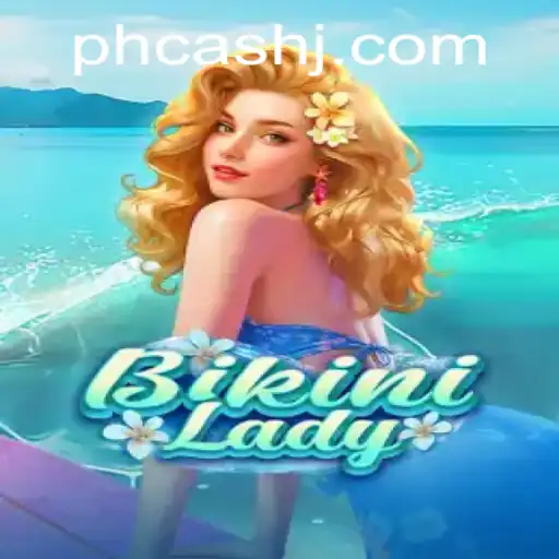 Unveiling BikiniLady: Dive into the Ultimate Gaming Adventure with Ph Cash