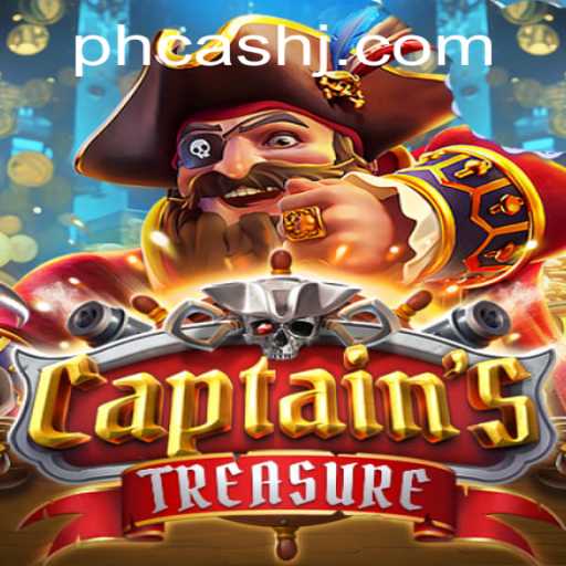 Discover CaptainssTreasure: An Epic Journey with Exciting Ph Cash Rewards