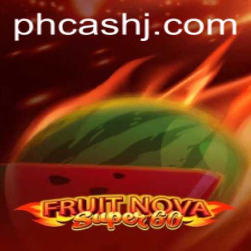 Exploring the Exciting World of FruitNovaSuper60: The Ultimate Casino Experience