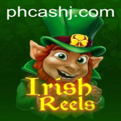Exploring the Thrills of IrishReels and Unlocking the Ph Cash Opportunities