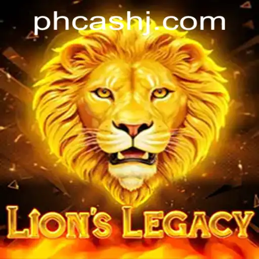 Exploring the Exciting World of LionsLegacy and Its PH Cash Economy