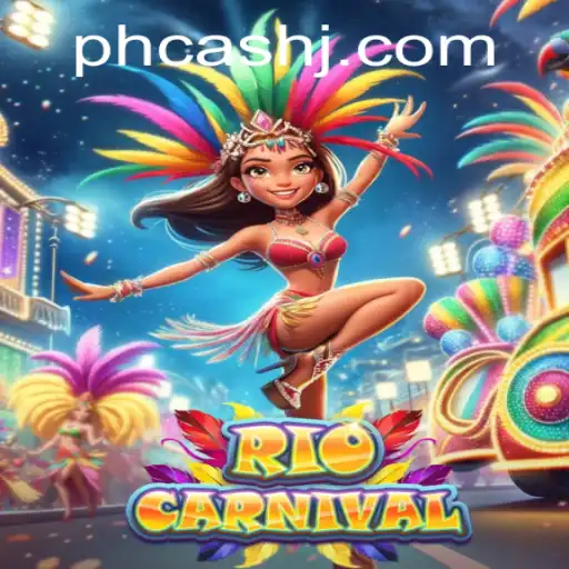 RioCarnival: Dive into the Festive World of 'PH Cash'