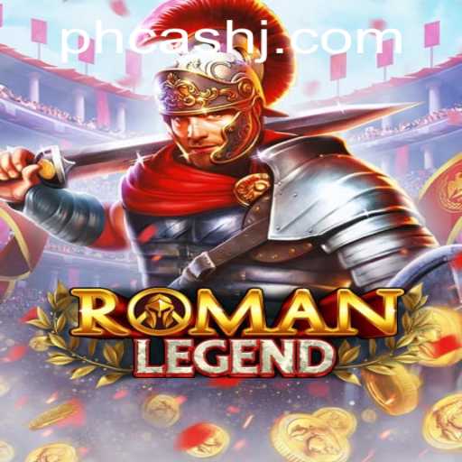 Exploring the Epic World of RomanLegend and the Intriguing Role of PH Cash