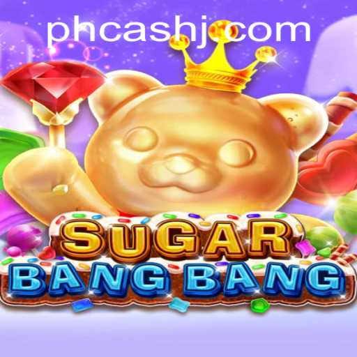 Unveiling the Exciting World of SUGARBANGBANG: A Dive into the Latest Gaming Sensation and the Rise of PH Cash