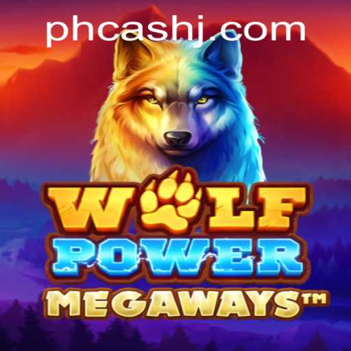 Discover the Enchanting World of WolfPowerMega: An Exciting Adventure with PH Cash Rewards